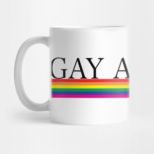 Gay As Fuck Mug